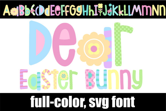 Dear Easter Bunny: A Colorful Display Font for Spring Projects