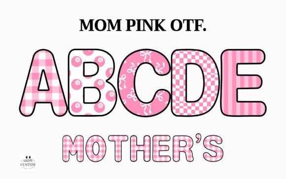 Mom Pink: A Typeface That Captures the Spirit of Motherhood