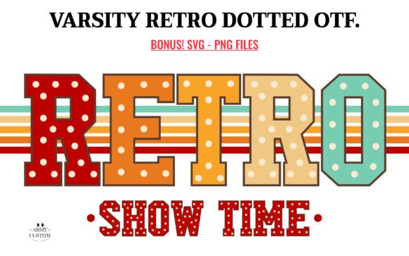 Varsity Retro Dotted: More Than Just a Font